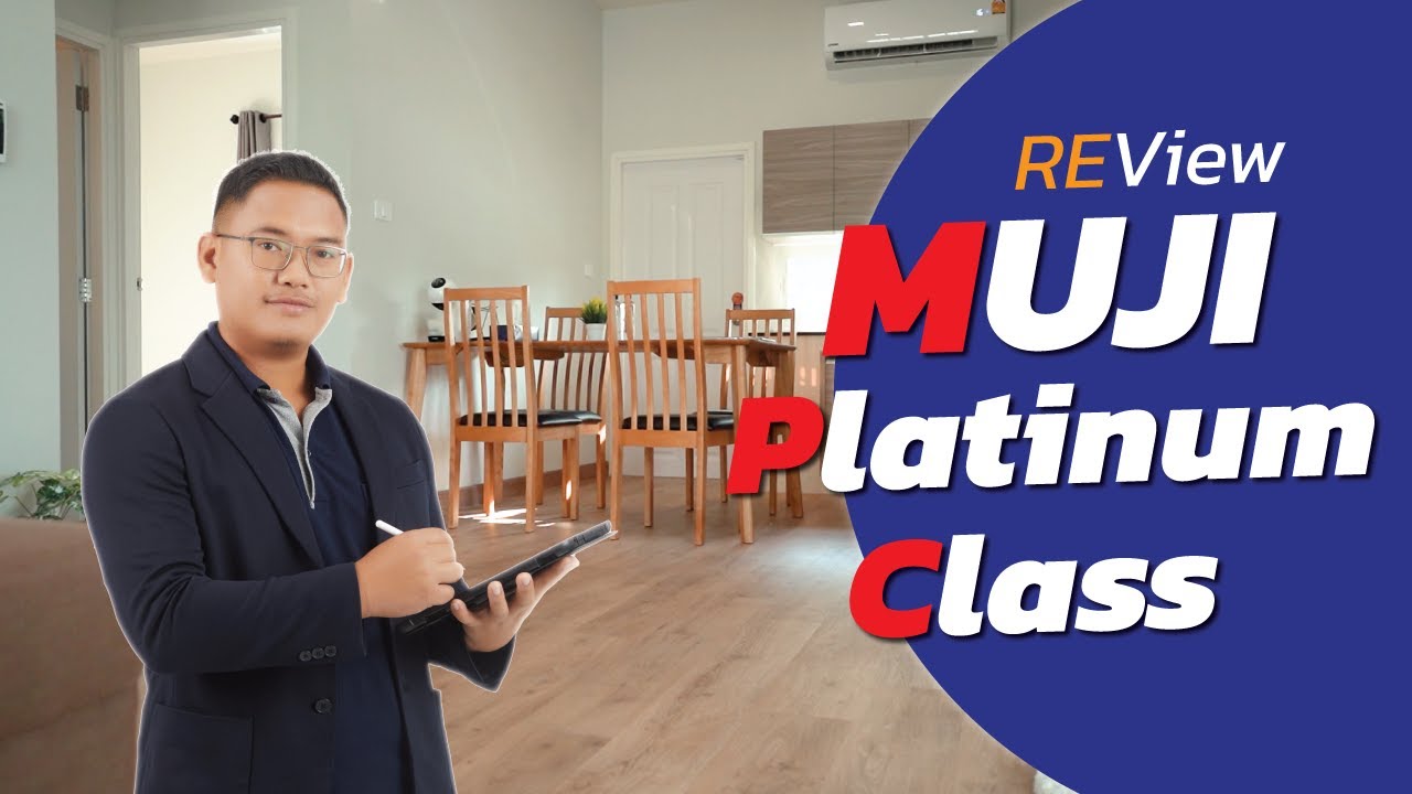 รีวิวเเบบบ้าน Muji ที่ตกเเต่งใน Class : Platinum สวยมาตั้งเเต่เเรกเกิด | QDHouse